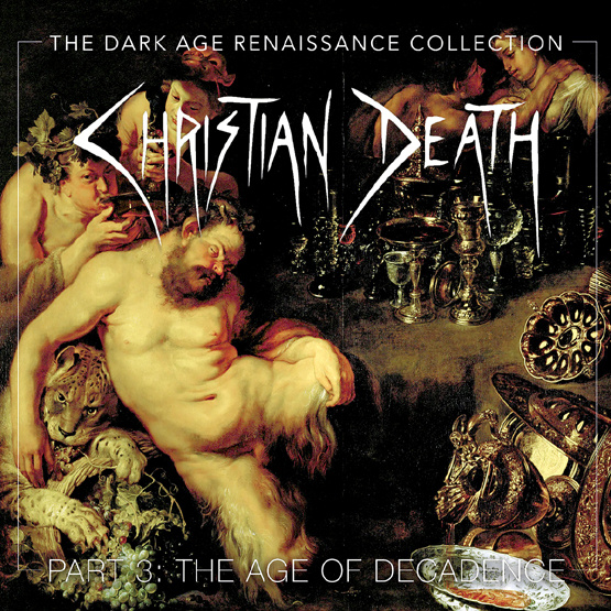 The Dark Age Renaissance Collection Part 3: The Age Of Decadence (4 CD)