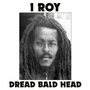 Dread Bald Head (LP, czarny winyl)