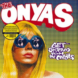 Get Shitfaced With The Onyas (LP, kolorowy winyl)