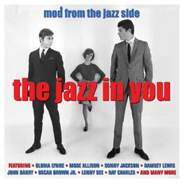 The Jazz In You (Mod From The Jazz Side) (2 CD)