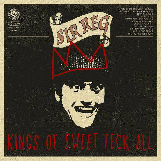 Kings Of Sweet Feck All