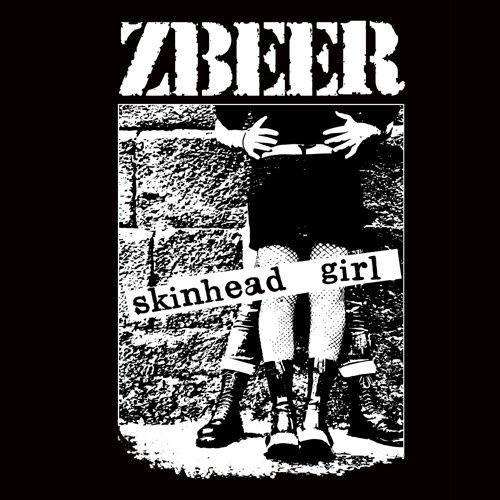 Zbeer - Skinhead Girl