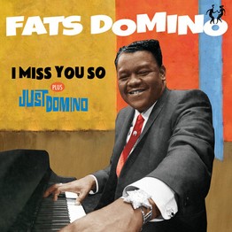 I Miss You So / Just Domino