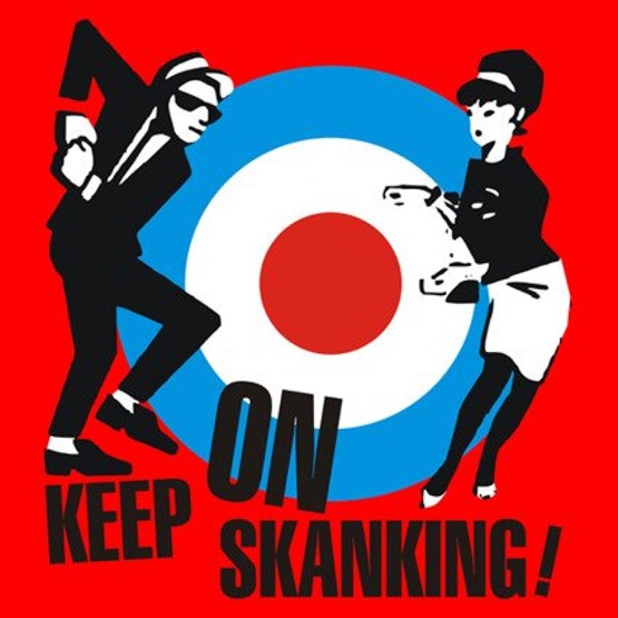 Keep On Skankig!