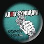 422 - ADHD Syndrom - Business Punx