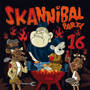 Skannibal Party vol. 16